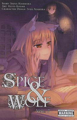 Spice and Wolf, Volume 7 by Isuna Hasekura