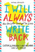 I Will Always Write Back: How One Letter Changed Two Lives by Caitlin Alifirenka