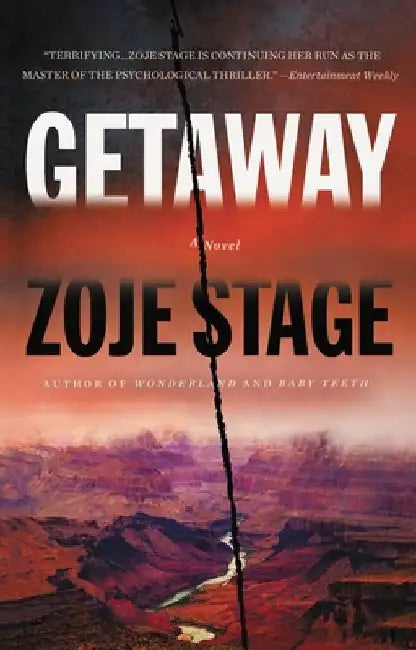 Getaway by Zoje Stage