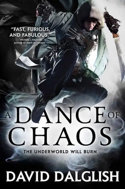 A Dance of Chaos by David Dalglish