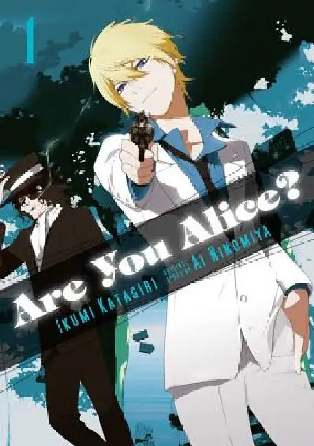 Are You Alice?, Vol. 1 by Ikumi Katagiri