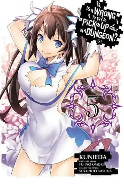 Is It Wrong to Try to Pick Up Girls in a Dungeon?, Volume 5 by Fujino Omori