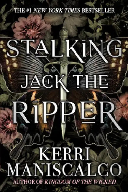 Stalking Jack the Ripper by Kerri Maniscalco