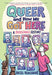 Queer and How We Got Here: A (Personal) History by Hazel Newlevant