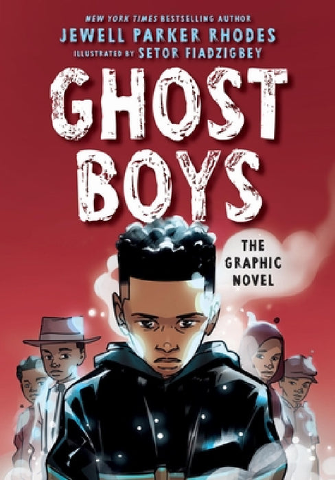 Ghost Boys: The Graphic Novel by Jewell Parker Rhodes, Setor Fiadzigbey