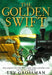 The Golden Swift by Lev Grossman
