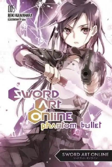 Sword Art Online 5: Phantom Bullet by Reki Kawahara