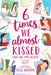 6 Times We Almost Kissed (and One Time We Did) by Tess Sharpe
