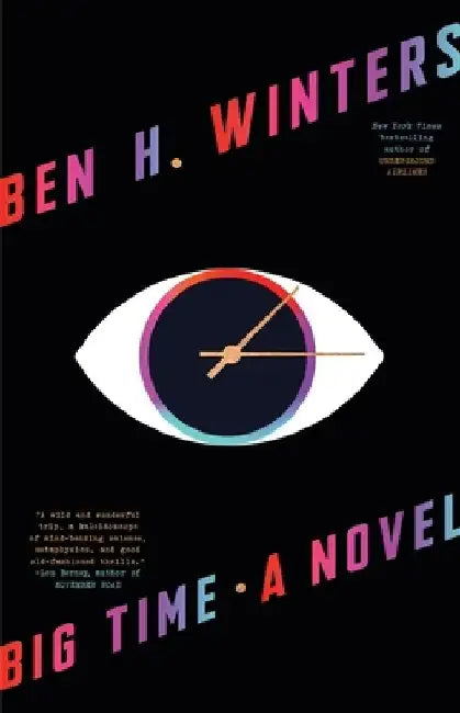 Big Time by Ben H. Winters
