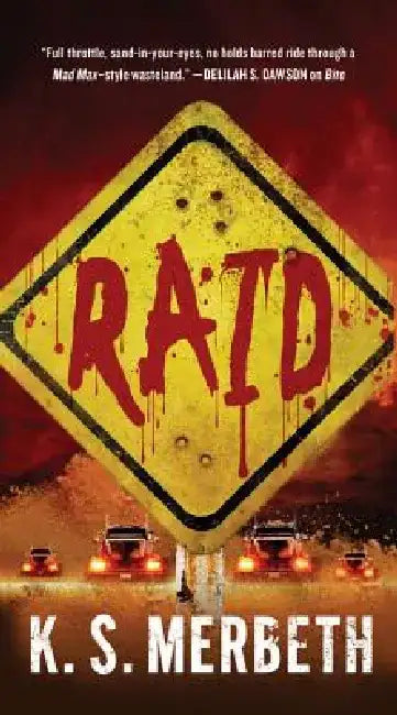 Raid by K. S. Merbeth