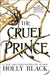 The Cruel Prince by Holly Black