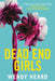 Dead End Girls by Wendy Heard