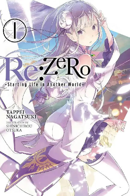 RE: Zero, Volume 1: Starting Life in Another World by Tappei Nagatsuki