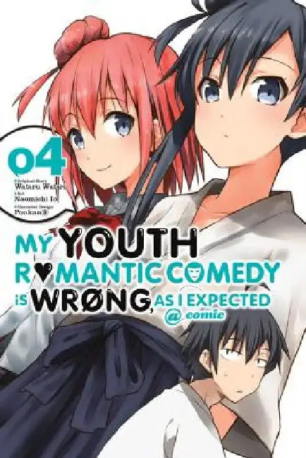 My Youth Romantic Comedy Is Wrong, As I Expected @ comic, Vol. 4 (Manga) by Wataru Watari