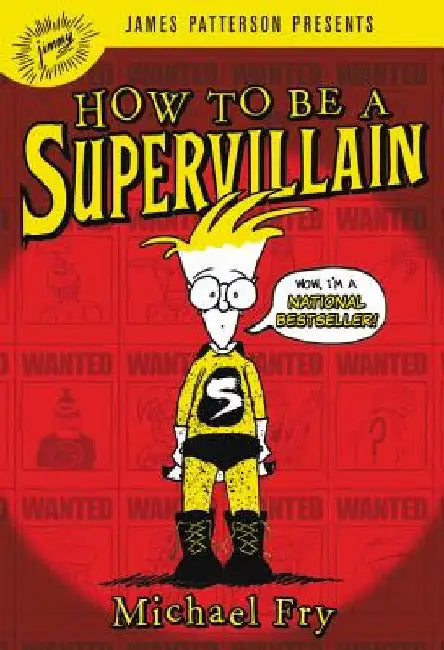 How to Be a Supervillain by Michael Fry