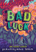 Bad Luck by Pseudonymous Bosch
