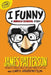 I Funny: A Middle School Story by James Patterson