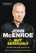 But Seriously by John McEnroe