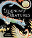 Legendary Creatures: Mythical Beasts and Spirits from Around the World by Adam Auerbach