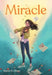 Miracle by Karen S. Chow