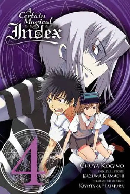 A Certain Magical Index, Vol. 4 (Manga) by Kazuma Kamachi