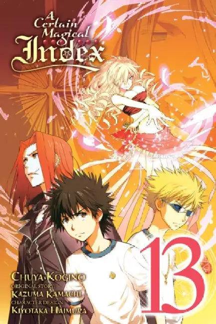 A Certain Magical Index, Vol. 13 (Manga) by Kazuma Kamachi