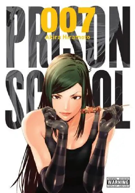 Prison School, Vol. 7: 5704 Volume 7 by Akira Hiramoto