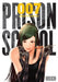 Prison School, Vol. 7: 5704 Volume 7 by Akira Hiramoto