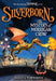 Silverborn: The Mystery of Morrigan Crow: Volume 4 by Jessica Townsend
