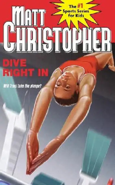 Dive Right in by Matt Christopher