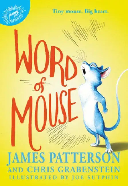 Word of Mouse by James Patterson