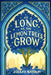 As Long as the Lemon Trees Grow by Zoulfa Katouh