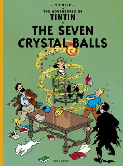 The Adventures of Tintin: The Seven Crystal Balls by Herge