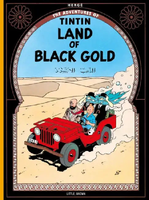 Land of the Black Gold by Herge