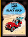 Land of the Black Gold by Herge
