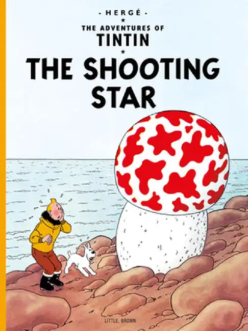 The Adventures of Tintin: The Shooting Star by Herge