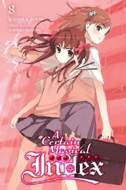 A Certain Magical Index, Vol. 8 (Light Novel) by Kazuma Kamachi