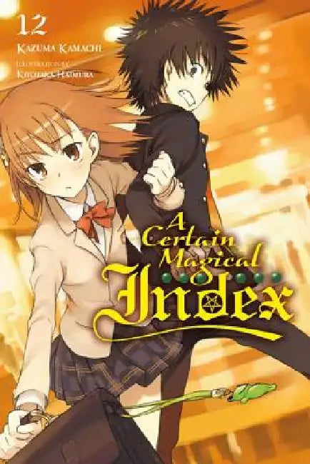 A Certain Magical Index, Vol. 12 (Light Novel) by Kazuma Kamachi