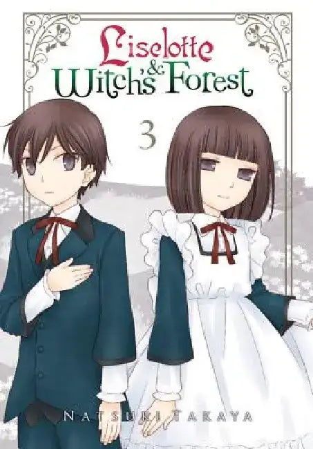 Liselotte & Witch's Forest, Volume 3 by Natsuki Takaya