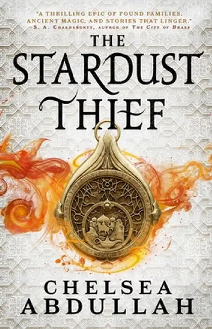 The Stardust Thief, 1 by Chelsea Abdullah