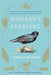Mozart's Starling by Lyanda Lynn Haupt