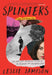 Splinters: A Memoir by Leslie Jamison