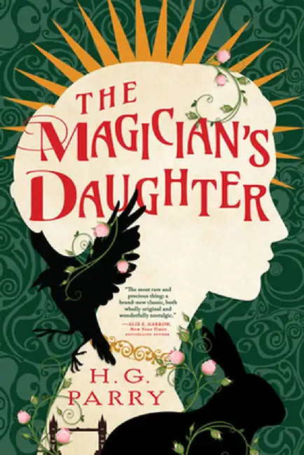 The Magician's Daughter by H. G. Parry
