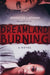 Dreamland Burning by Jennifer Latham