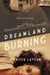 Dreamland Burning by Jennifer Latham