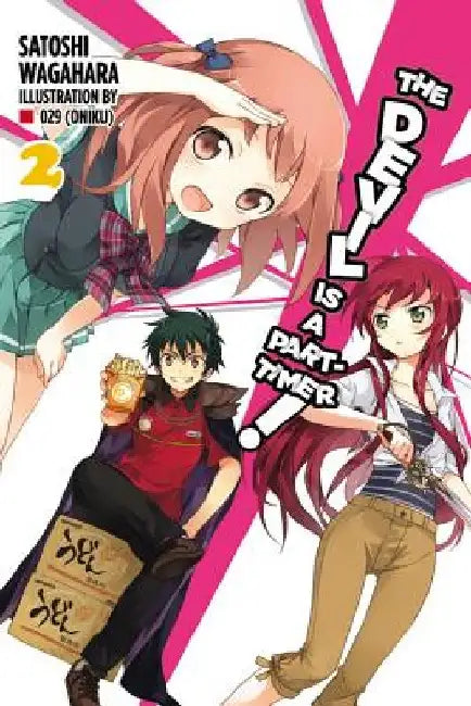 The Devil Is a Part-Timer!, Vol. 2 (Light Novel) by Satoshi Wagahara