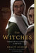 The Witches: Salem, 1692 by Stacy Schiff
