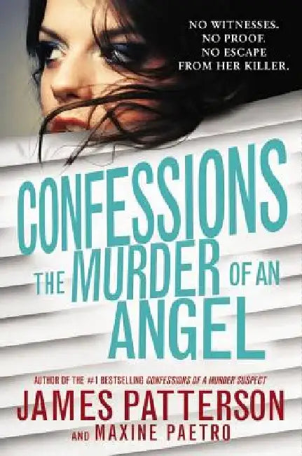 Confessions: The Murder of an Angel by James Patterson