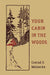 Your Cabin in the Woods by Conrad E. Meinecke