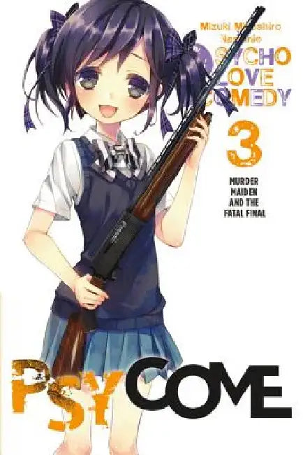 Psycome, Vol. 3 (Light Novel): Murder Maiden and the Fatal Final by Mizuki Mizushiro